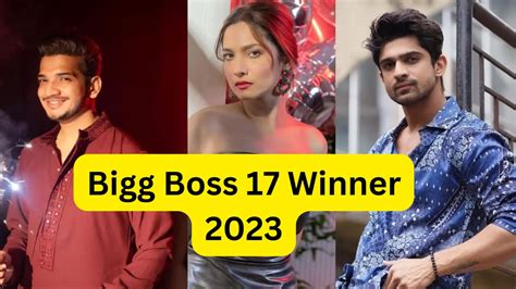 bigg boss 17 winner top 3|bigg boss 17 winner 2023 prediction.